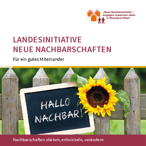 Broschüren-Covoer mit Logobild der Landesinitiative: Holzlattenzaun an dem eine Tafel mit der Aufschrift "Hallo Nachbar!" sowie eine Sonnenblume hängen