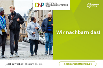Banner mit Bewerbung zum Deutschen Nachbarschaftspreis 2021: Wir nachbarn das!